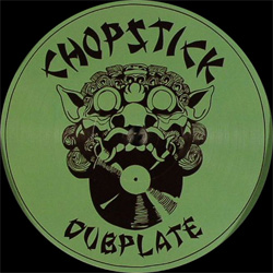 Chopstick Dubplate 08