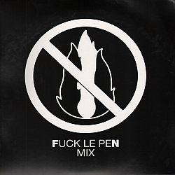 Fuck Le Pen Mix