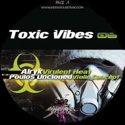 Toxic Vibes 06 Toxic Vibes 06