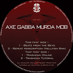 Axe Gabba Murda Mob 04