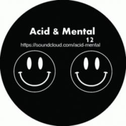 Acid And Mental 12