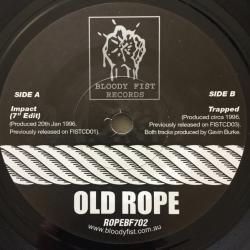 Old Rope Bloody Fist 702