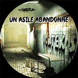 Un Asile Abandonne