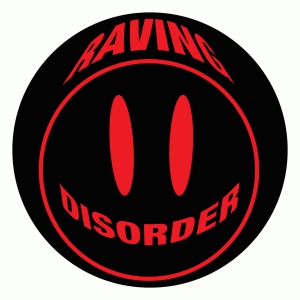 Raving Disorder 01