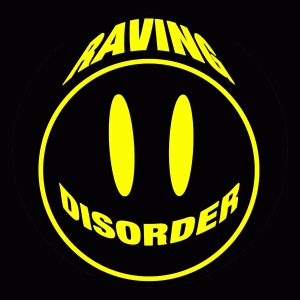 Raving Disorder 04